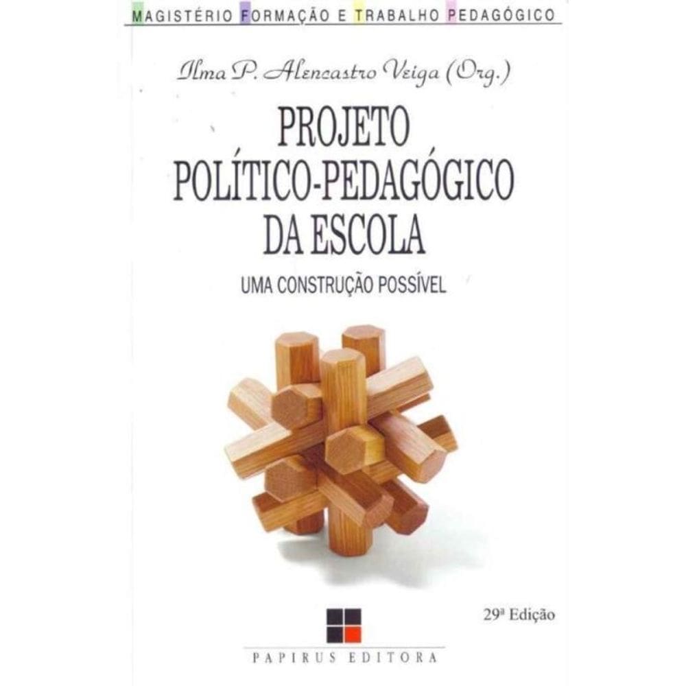 Projeto Político-Pedagógico da Escola