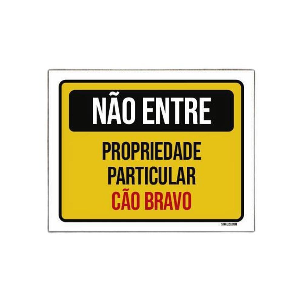 Placa Não Entre Propriedade Particular Cão Bravo 36X46