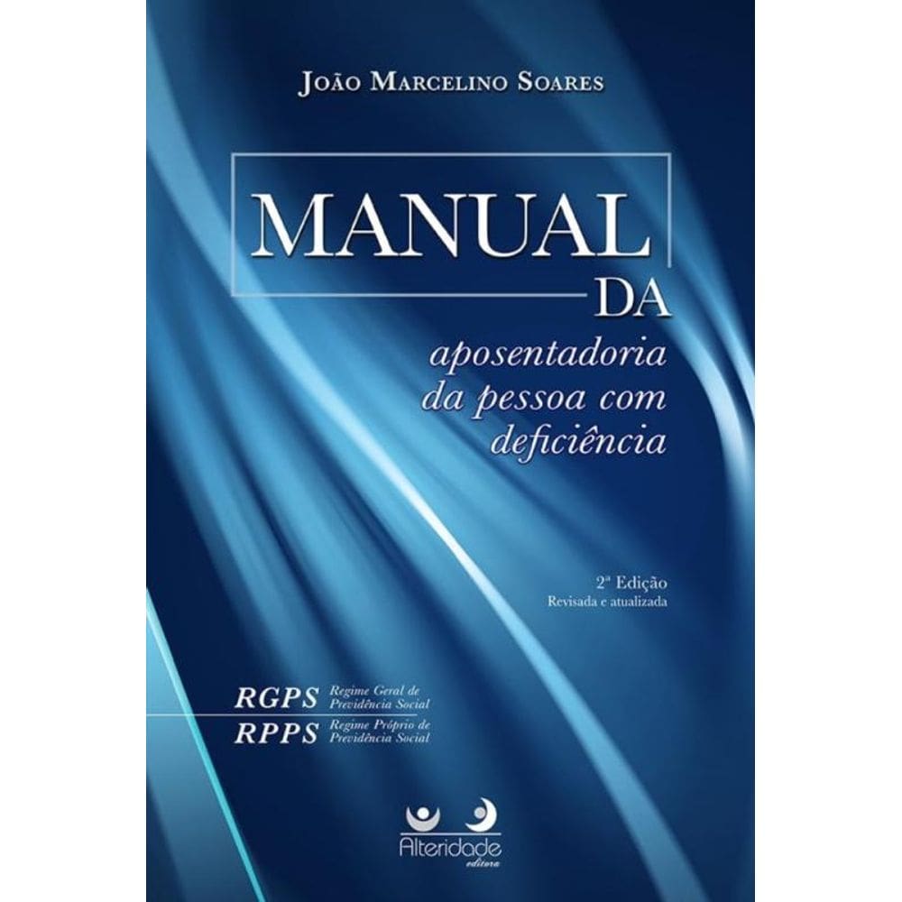 Manual Da Aposentadoria Da Pessoa Com Deficiência