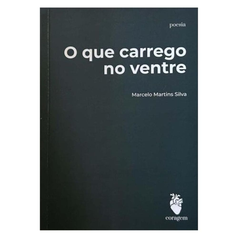 O Que Carrego No Ventre