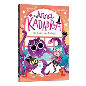 Anna Kadabra - Volume 3 - Um Monstro Na Banheira