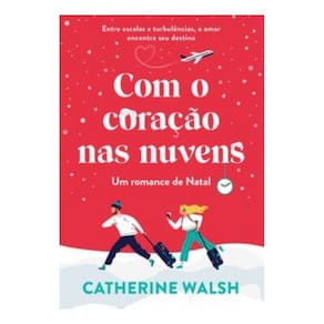 Com o Coração Nas Nuvens - Um Romance de Natal