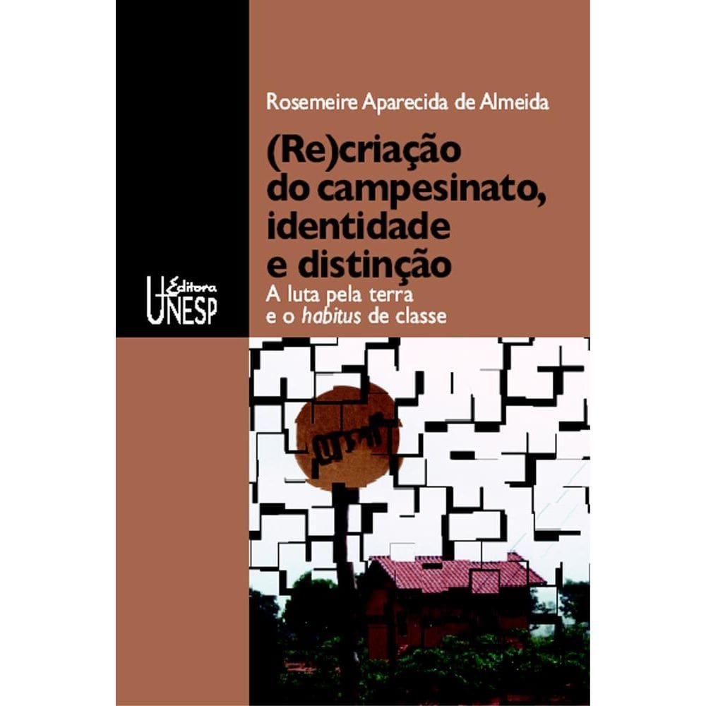 (Re)criação do campesinato, identidade e distinção