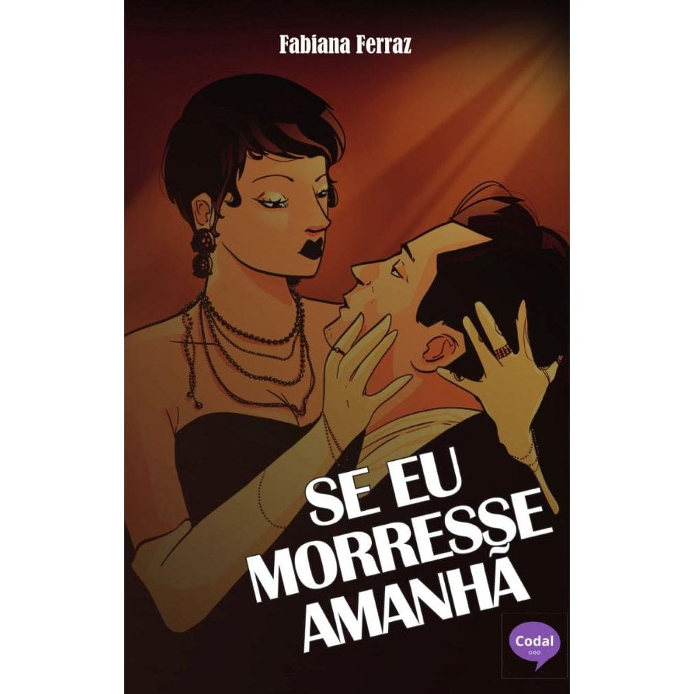 Se eu morrese amanhã