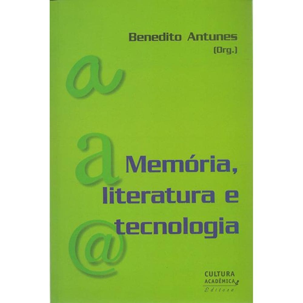 Memória, literatura e tecnologia
