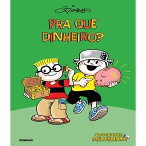 Livro Pra Que Dinheiro - Almanaque Maluquinho - 04 Ed