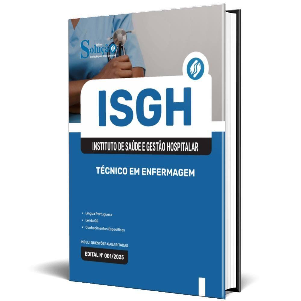 Apostila Isgh 2025 - Técnico Em Enfermagem