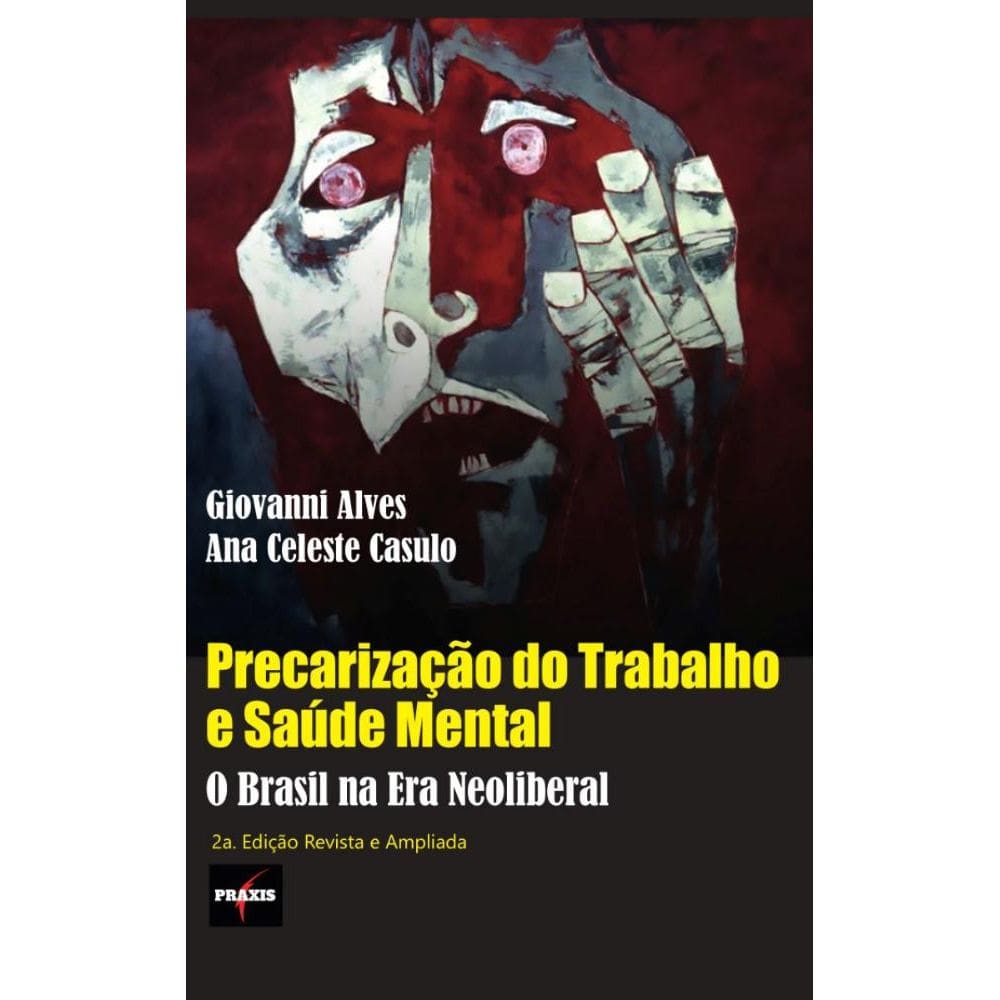 Precarização do trabalho e saúde mental