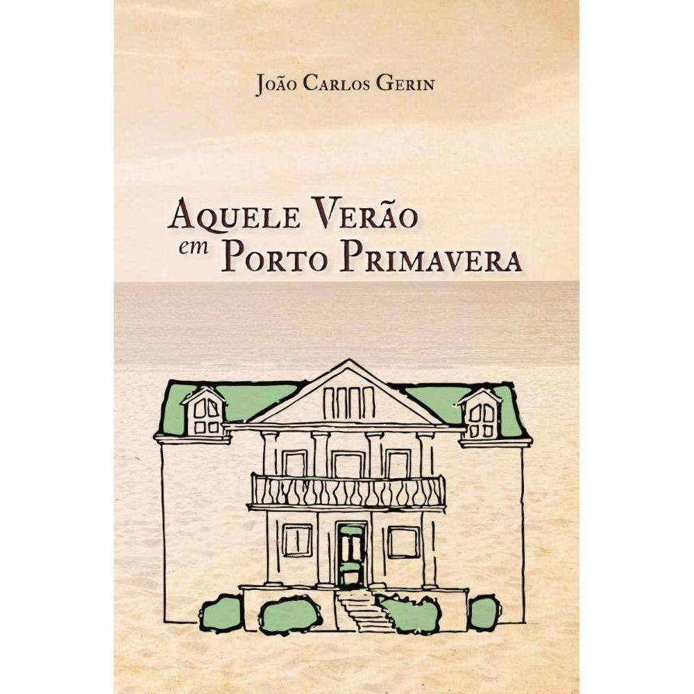 Aquele verão em Porto Primavera