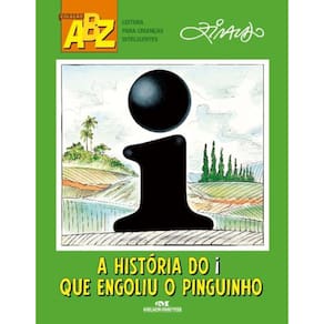 A História do I Que Engoliu o Pinguinho