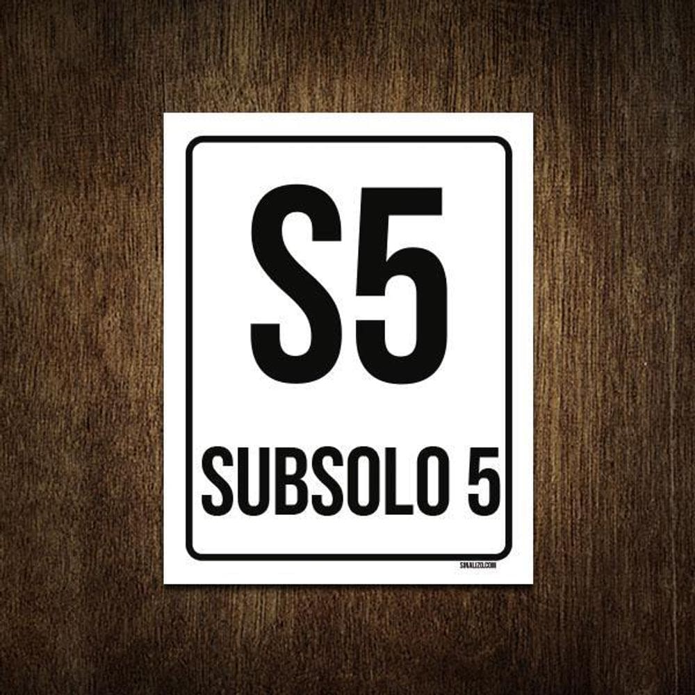 Placa Sinalização Ambiente Indicativo S5 Subsolo 5 27X35