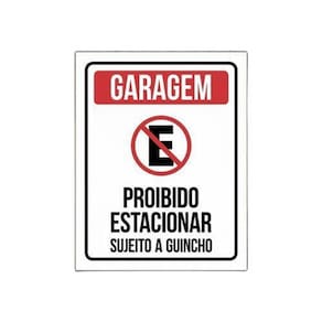 Placa Garagem Proibido Estacionar Sujeito A Guincho 27X35