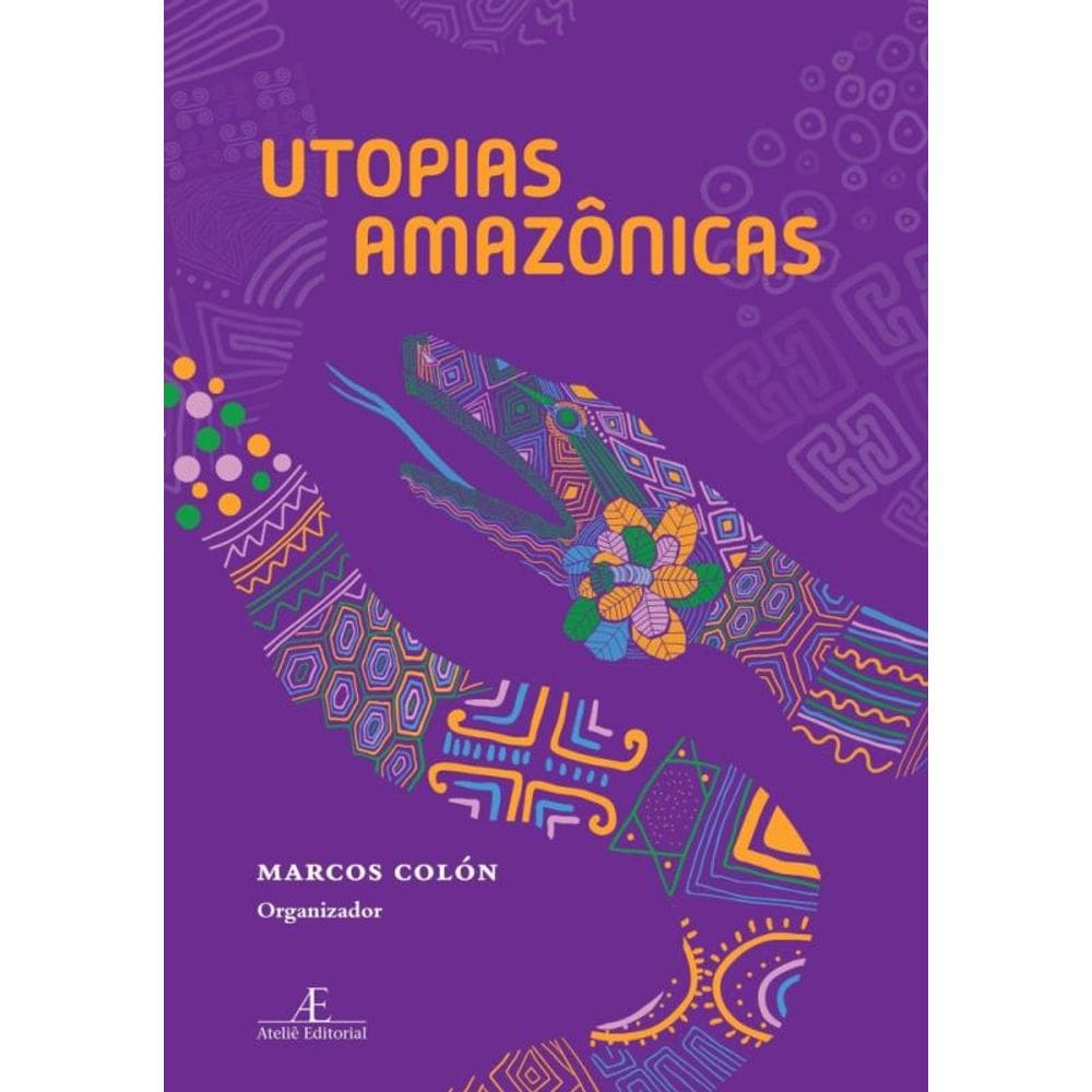 Utopias Amazônicas