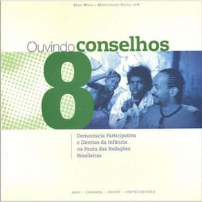 Livro Ouvindo Conselhos: Democracia Participativa