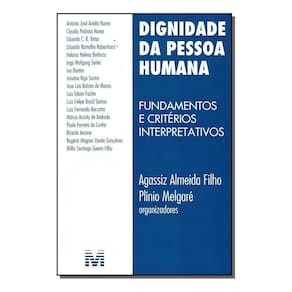 Dignidade Da Pessoa Humana - 1 Ed./2009