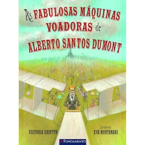 Livro Fabulosas Maquinas Voadoras De Alberto Santos