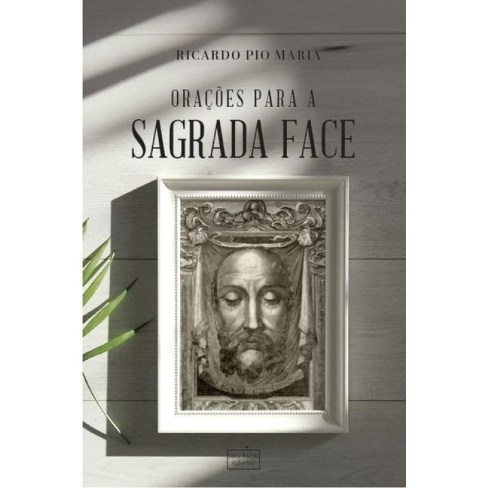 Orações Para A Sagrada Face