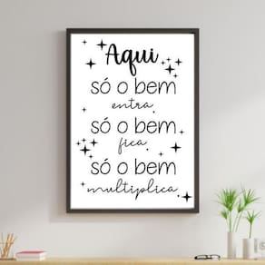 Quadro Aqui Só O Bem Entra 33X24Cm - Com Vidro