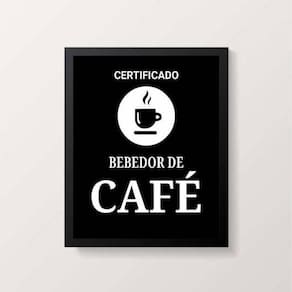 Quadro Certificado Bebedor De Café 45X34Cm Com Vidro Preta