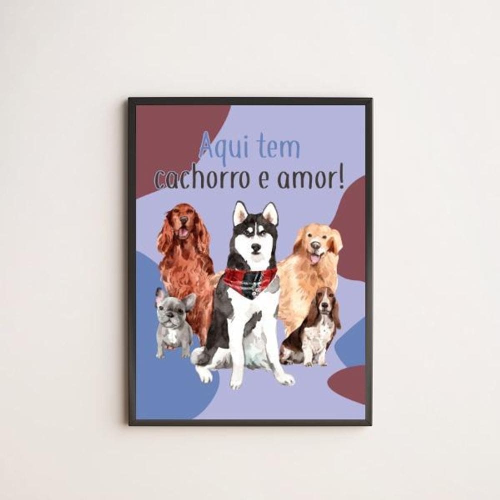 Quadro Aqui Tem Cachorro E Amor 33X24Cm - Com Vidro