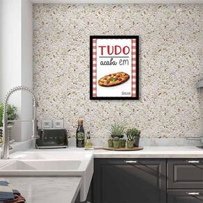 Quadro Decorativo Tudo Acaba Em Pizza 34x23Cm