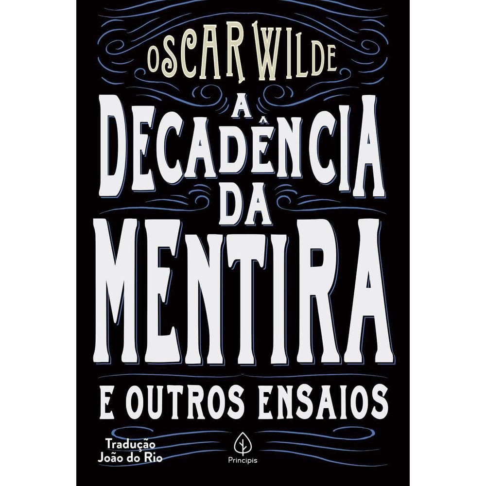 Livro A Decadência Da Mentira E Outros Ensaios