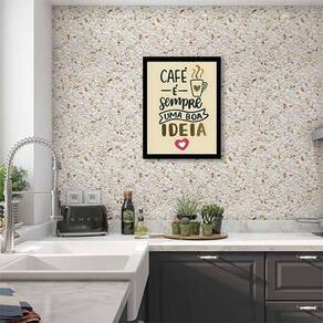 Quadro Café É Sempre Uma Boa Ideia 24X18Cm - Com Vidro