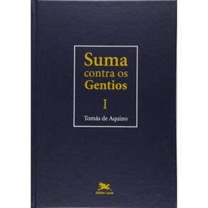 Suma Contra Os Gentios - Vol. I - (Bilíngue - Capa Dura) - Volume I - Vol. 1