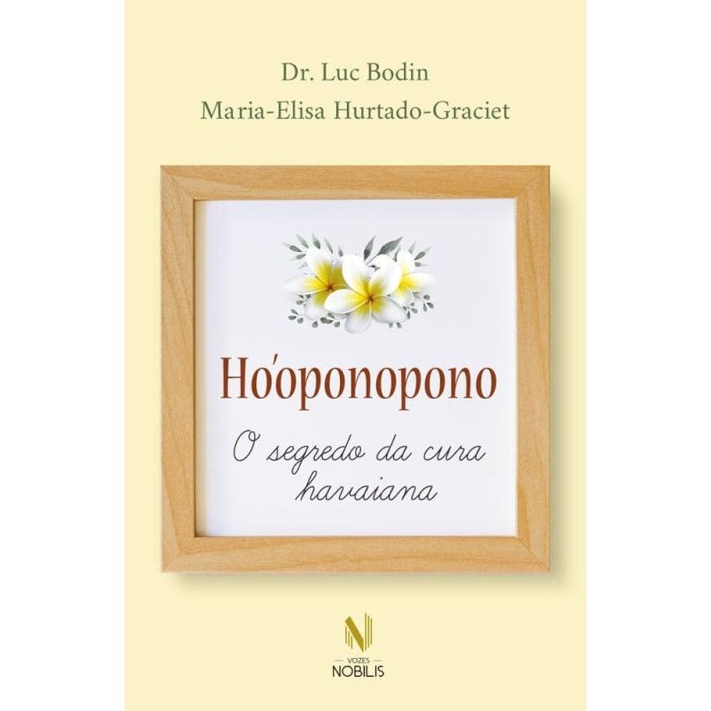 Hooponopono - O Segredo da cura havaiana