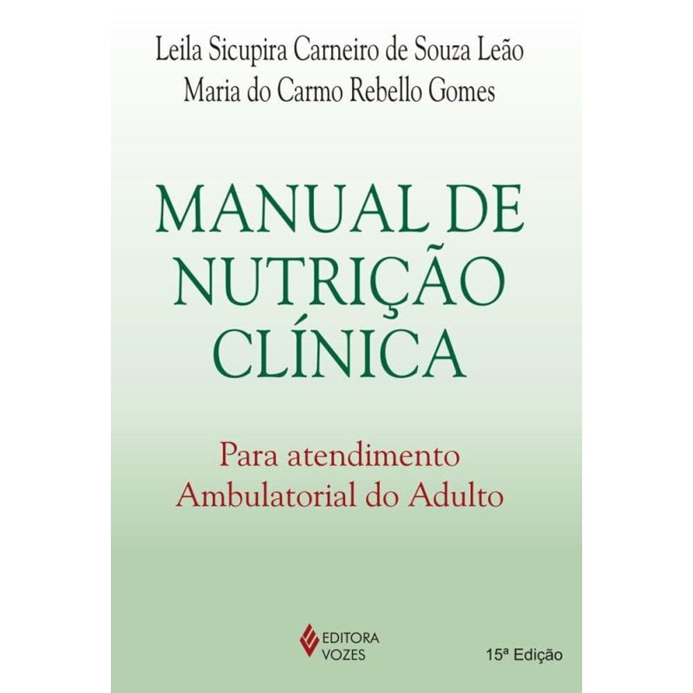 Manual de nutrição clínica para atendimento ambulatorial do adulto