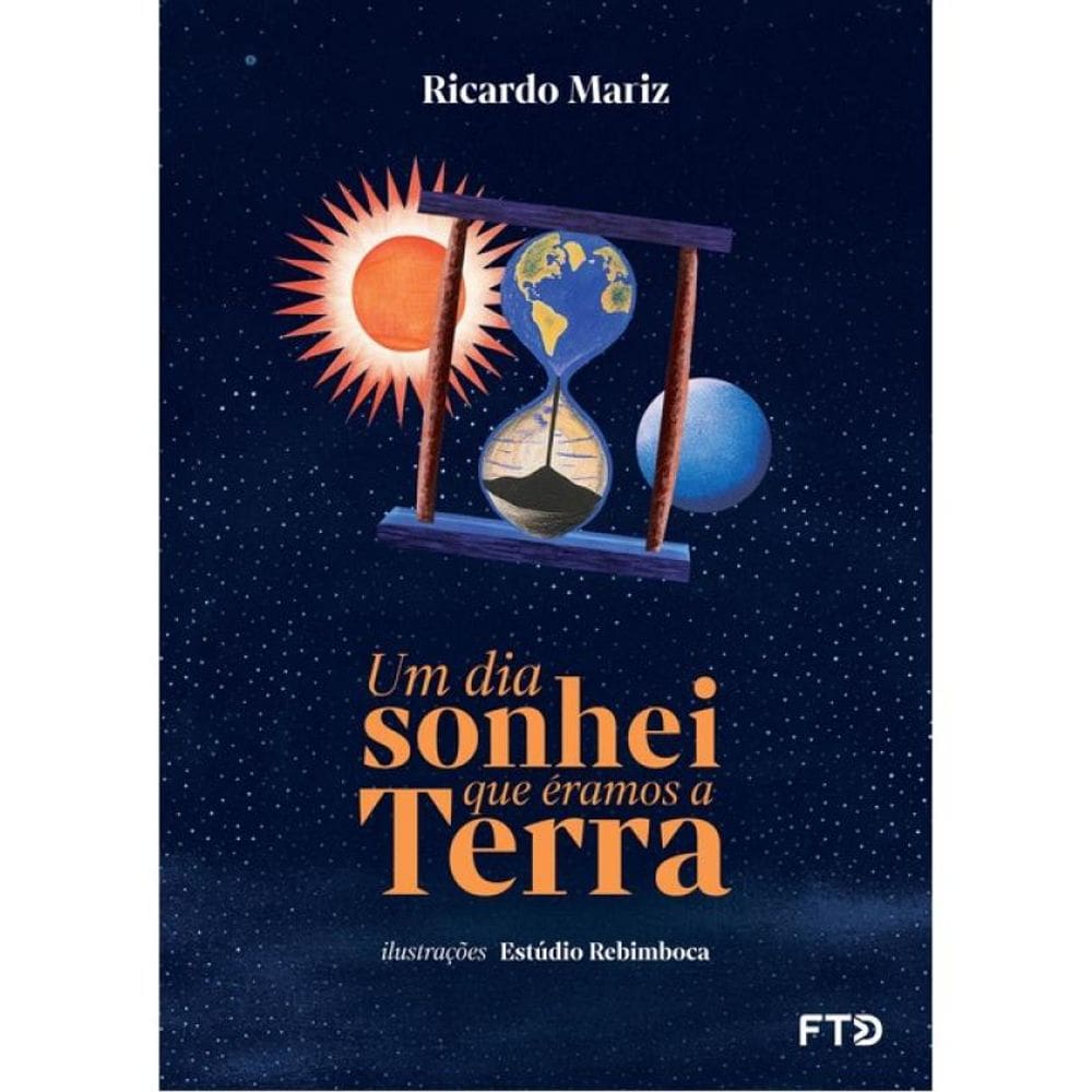 Um Dia Sonhei Que Éramos A Terra