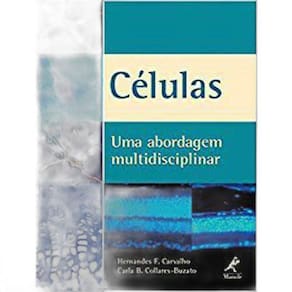 Livro Células: Uma Abordagem Multidisciplinar
