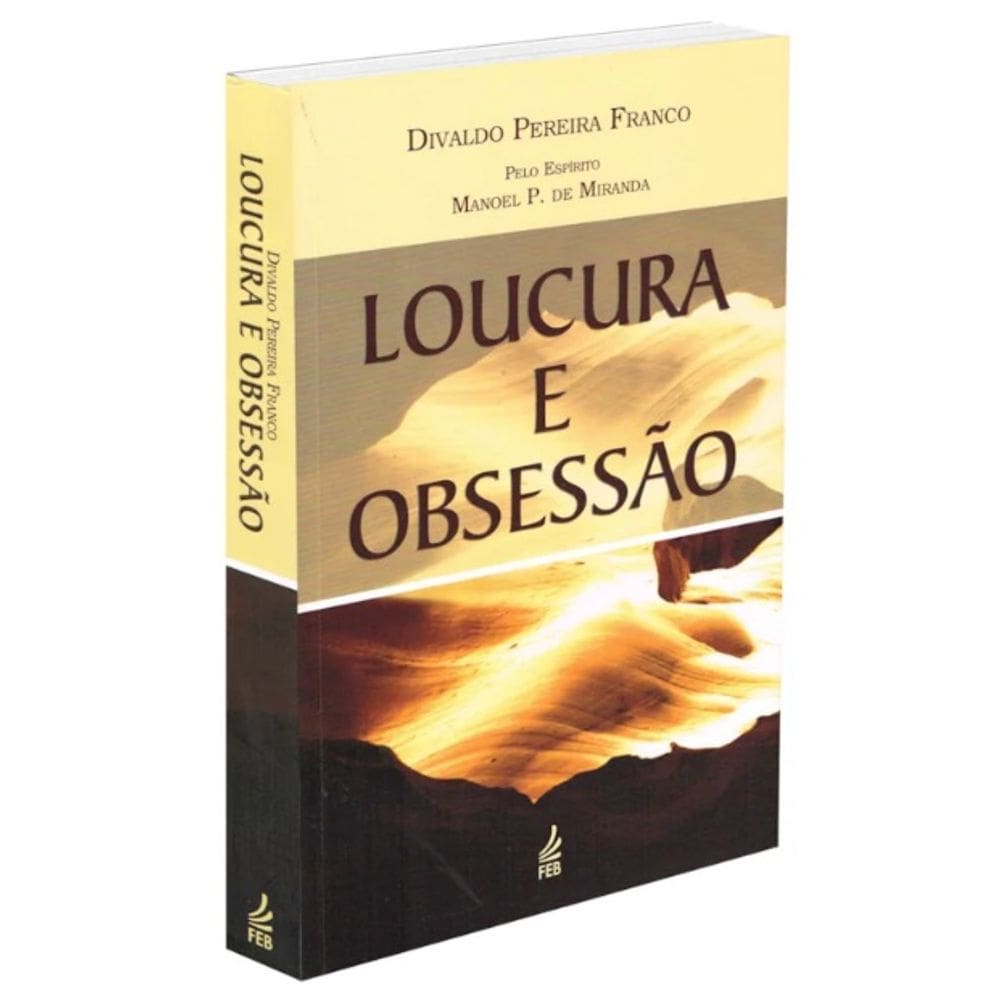 Loucura e Obsessão - Especial