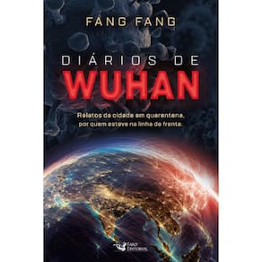 Livro Diários De Wuhan: Relatos Da Cidade Em Quarentena