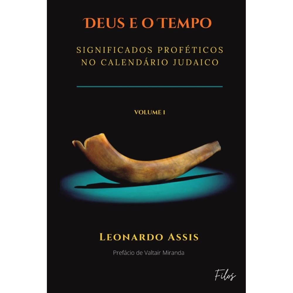 Deus E O Tempo Vol. 1