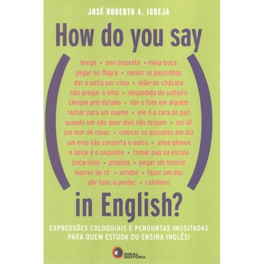 How Do You Say In English?