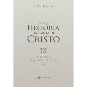 A Igreja Das Revoluções (Ii) - Volume Ix