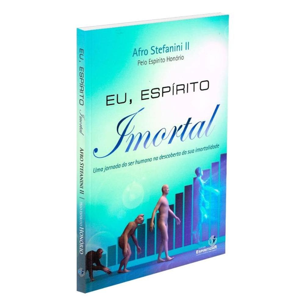 Eu, Espírito Imortal