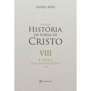 A Igreja Das Revoluções (I) - Volume Viii