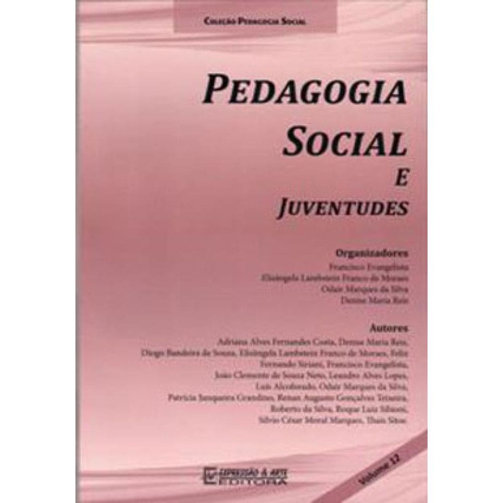 Pedagogia Social E Juventudes - Vol. 12