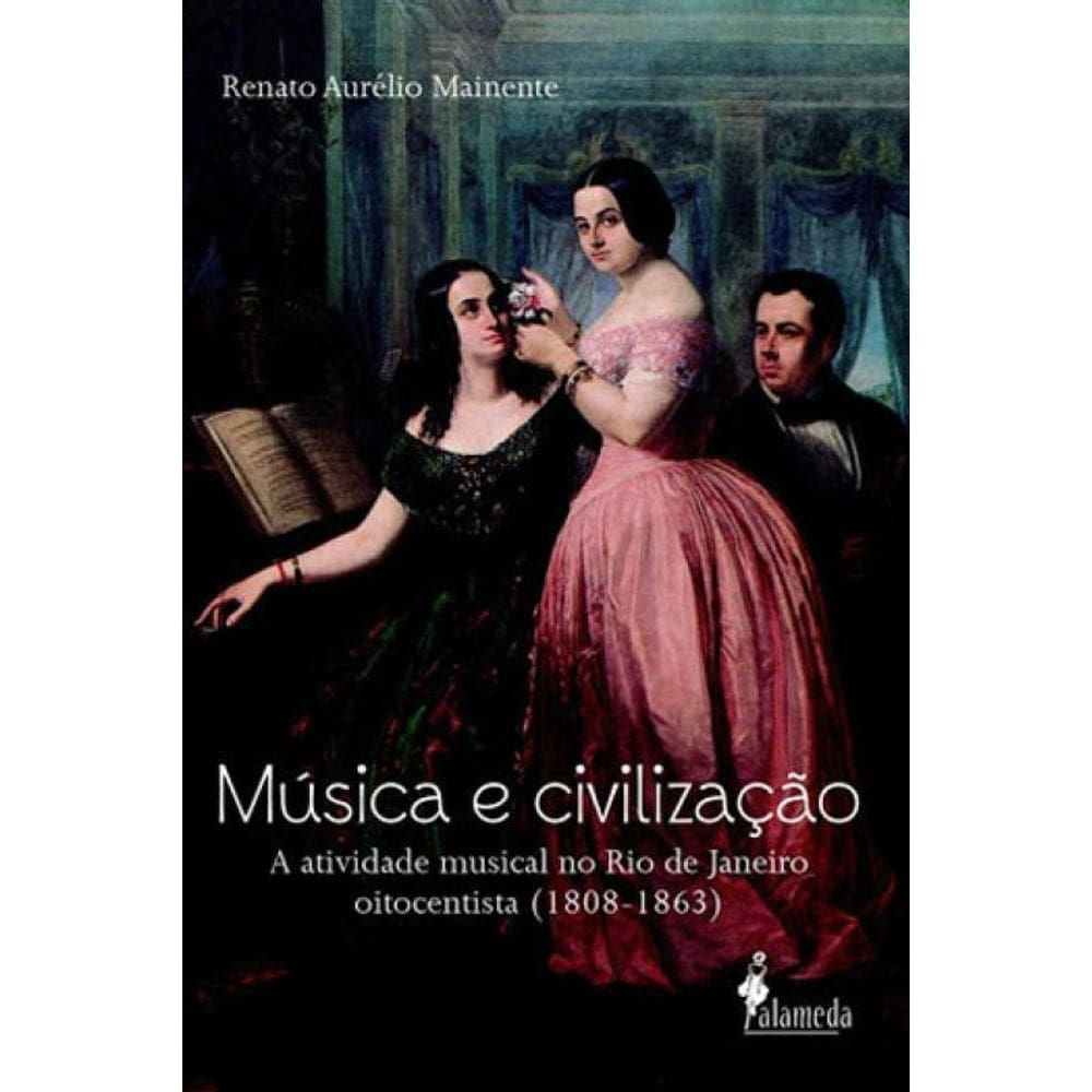 Música E Civilização