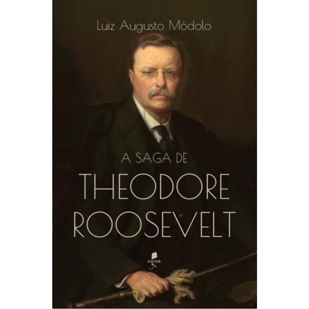 A Saga De Theodore Roosevelt