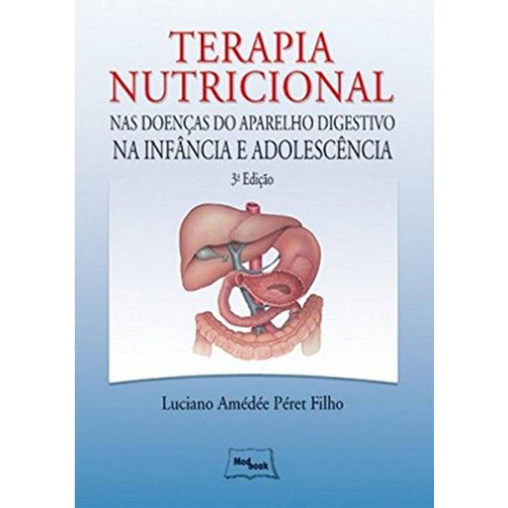 Livro Terapia Nutricional Nas Doenças Do Aparelho Digestivo
