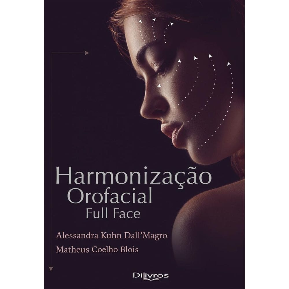 Livro Harmonizacao Orofacial Full Face