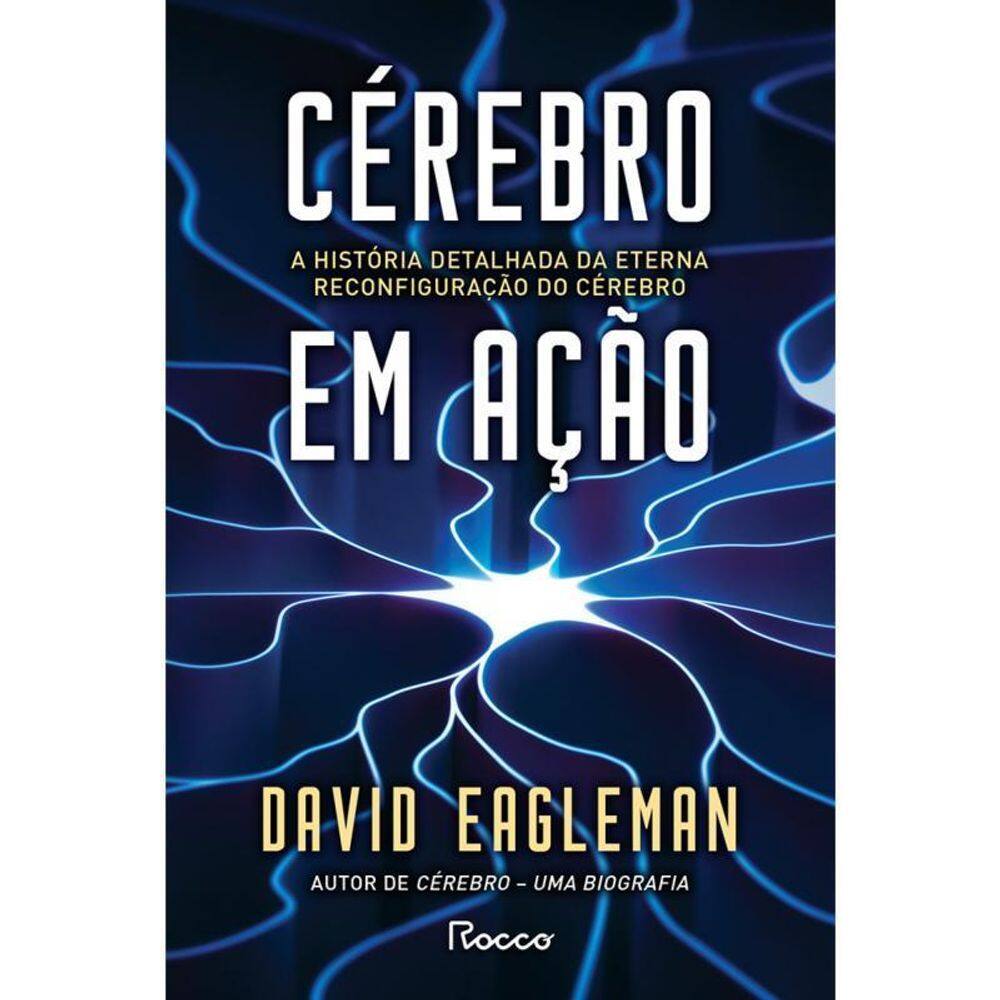 Cérebro Em Ação: A História Detalhada Da Eterna