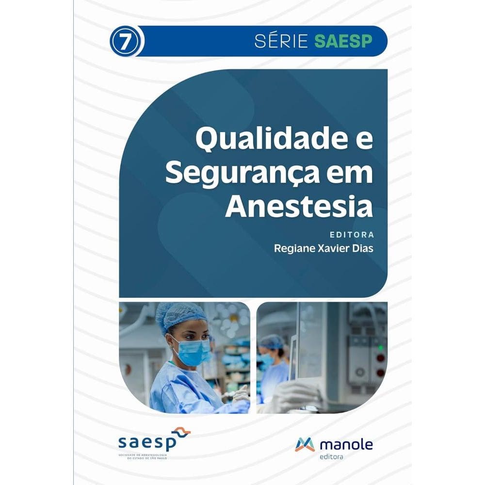Qualidade e segurança em anestesia (3004)