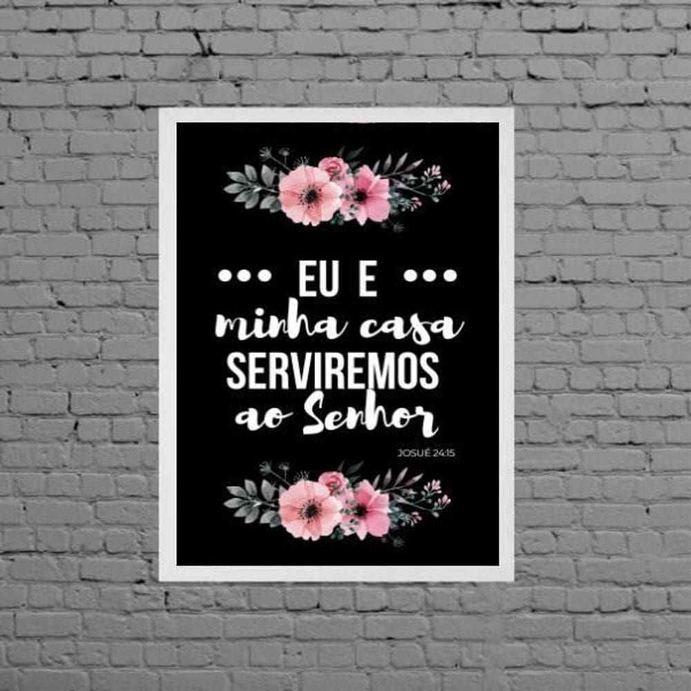 Quadro Decorativo Serviremos Ao Senhor 33X24 Moldura Branca