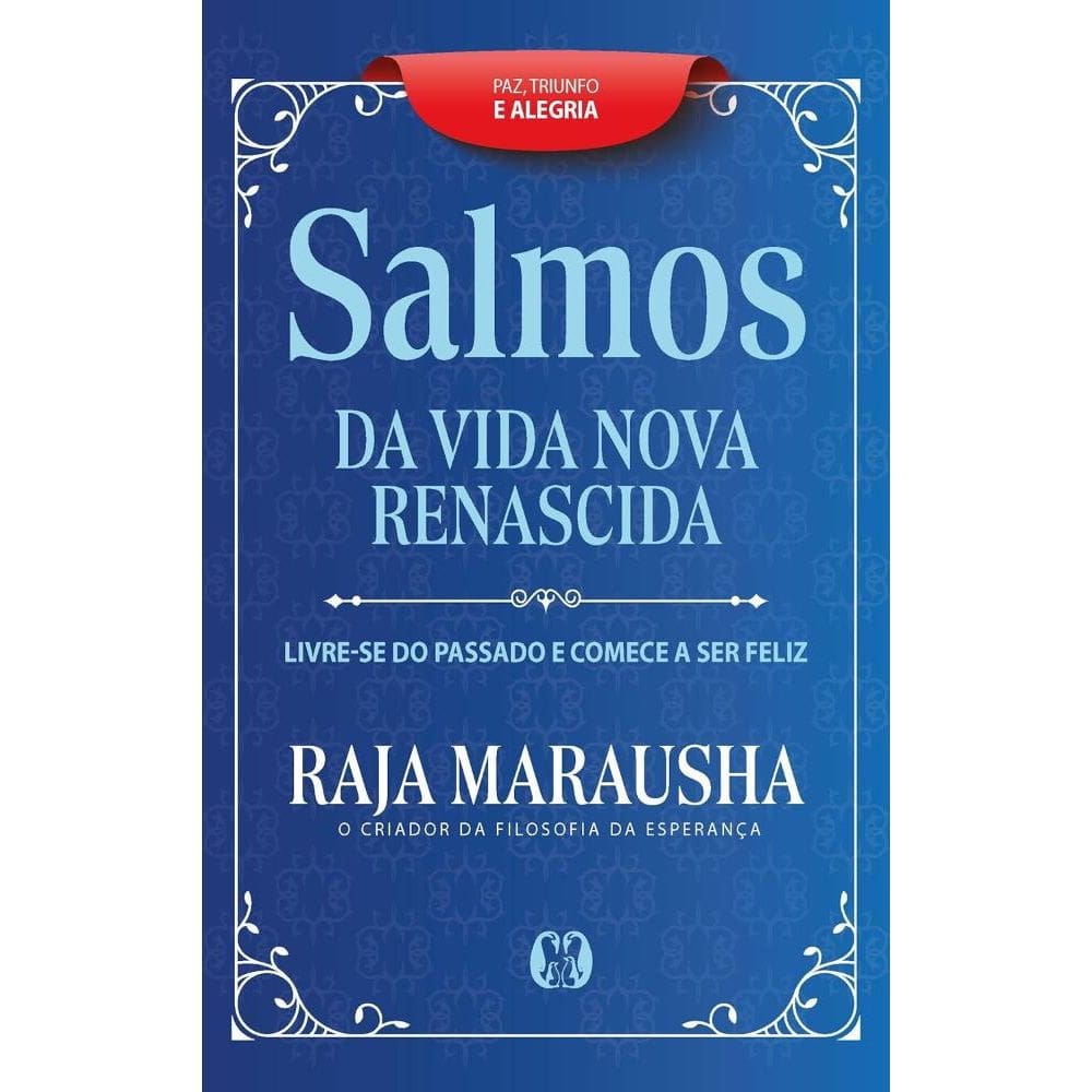 Salmos da vida nova e renascida (2005)