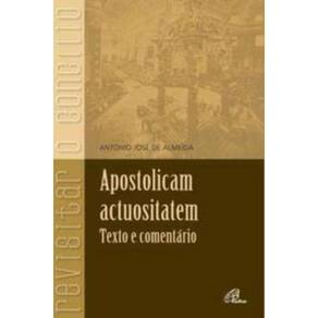 Apostolicam Actuositatem - Texto e Comentário