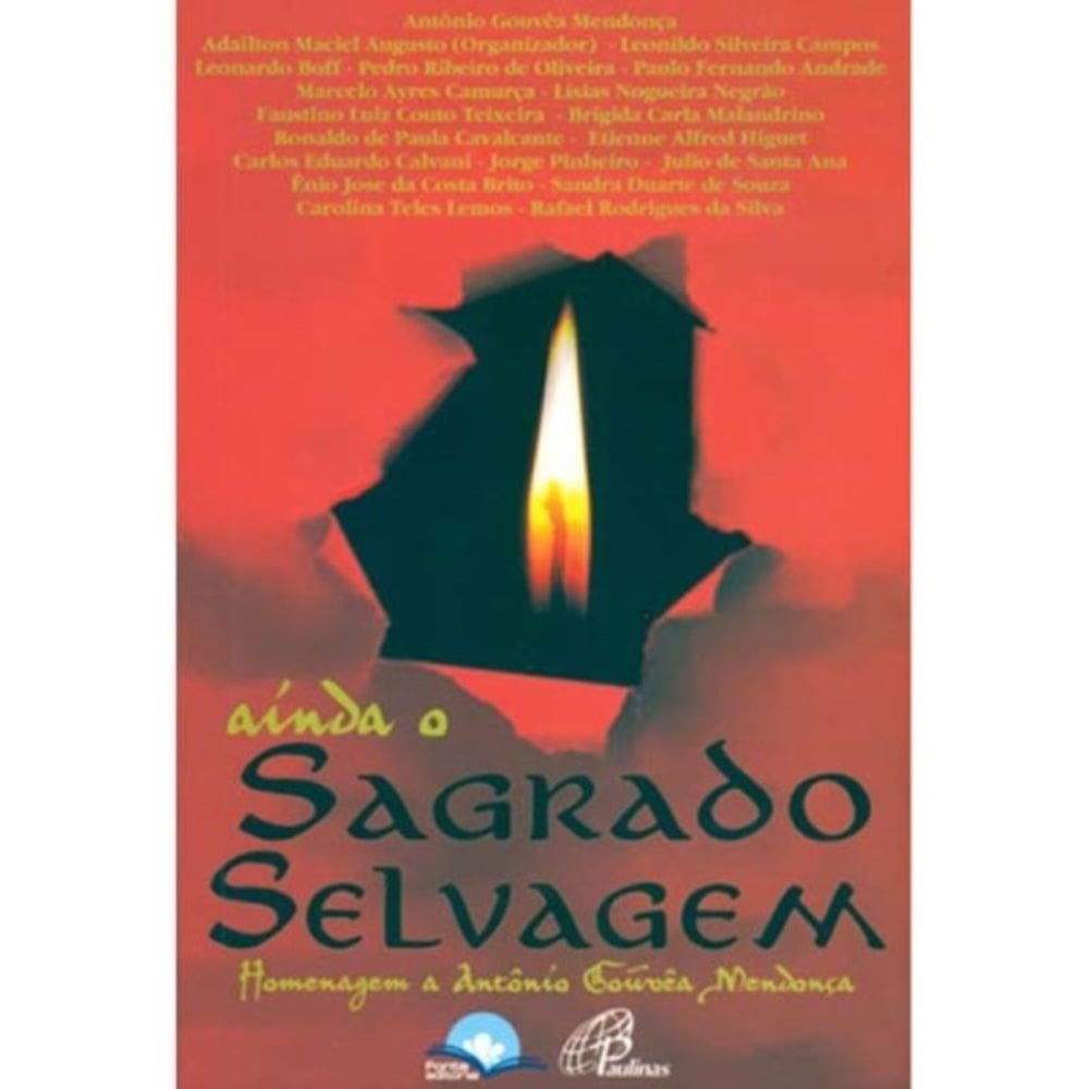 Ainda o sagrado selvagem